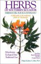 Herbs of Southern Ecuador / Hierbas del Sur Ecuatoriano