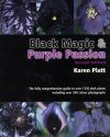 Black Magic and Purple Passion