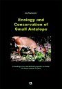 Ecology and Conservation of Small Antelope