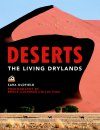 Deserts: The Living Drylands