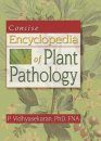 Concise Encyclopedia of Plant Pathology