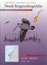 Norwegian Bird Ringing Atlas / Norsk Ringmerkings Atlas, Volume 1