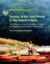 Forests, Water and People in the Humid Tropics (2-Volume Set)