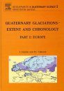 Quaternary Glaciations: Extent and Chronology, Part 1: Europe