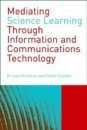 Mediating Science Learning Through Information and Communications Technology