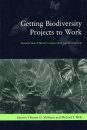 Getting Biodiversity Projects to Work
