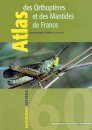Atlas des Orthoptères et des Mantides de France