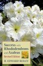 Success With Rhododendrons and Azaleas