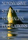 Non-Invasive Study of Mammalian Populations