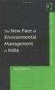 The New Face of Environmental Management in India