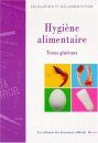 Collection Hygiène Alimentaire Tome 1