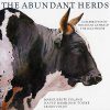The Abundant Herds: A Celebration of the Sanga-Nguni Cattle