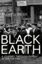 Black Earth: Russia After the Fall