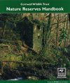 Cornwall Wildlife Trust: Nature Reserves Handbook