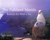 The Falkland Islands: Between the Wind and Sea
