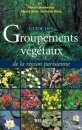 Guide des Groupements Végétaux de la Région Parisienne [Guide to Plant Groups in the Paris Region]