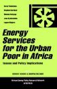 Energy Services for the Urban Poor in Africa