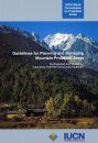Guidelines for Planning and Managing Mountain Protected Areas