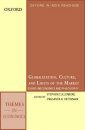 Globalization, Culture and the Limits of the Market: Essays in Economics and Philosophy