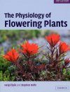 The Physiology of Flowering Plants