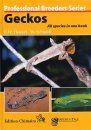 Geckos: All Species in One Book