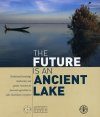 The Future is an Ancient Lake