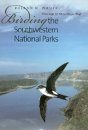Birding the Southwestern National Parks