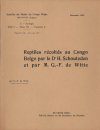 Reptiles Récoltés au Congo par le Dr. H. Schouteden et M. G.-F. de Witte [Reptiles Collected in the Congo by Dr. H. Schouteden and M. G.-F. de Witte]