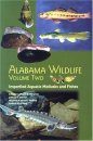 Alabama Wildlife, Volume 2: Imperiled Aquatic Molluscs and Fishes