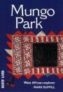 Mungo Park: Explorer of Africa