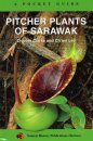 Pocket Guide: Pitcher Plants of Sarawak