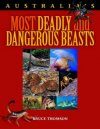 Australia's Most Deadly and Dangerous Beasts