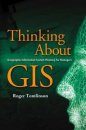 Thinking About GIS