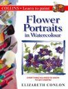 Collins Learn to Paint Flower Portraits in Watercolour