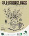 Guía de los Arboles y Arbustos del Bosque Seco Chiquitano, Bolivia