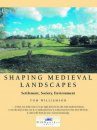 Shaping Medieval Landscapes