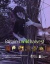 Britain's Wild Harvest