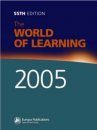 The World of Learning 2005