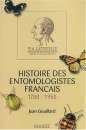 Histoire des Entomologistes Francais 1750-1950