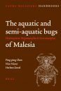 The Aquatic and Semiaquatic Bugs of Malesia (Heteroptera: Nepomorpha and Gerromorpha)