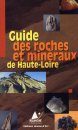 Guide des Roches et Minèraux de Haute-Loire