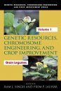 Genetic Resources, Chromosome Engineering, and Crop Improvement, Vol. 1: Grain Legumes