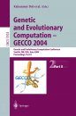 Genetic and Evolution Computation - GECCO 2004