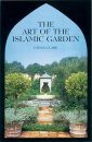 The Art of the Islamic Garden