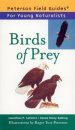 Peterson Field Guide for Young Naturalists: Birds of Prey