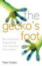 The Gecko's Foot: Bio-inspiration: Engineering New Materials and Devices from Nature