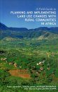 Field Guide to Planning and Implementing Land Use Changes with Rural Communities in Africa
