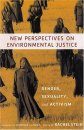 New Perspectives on Environmental Justice