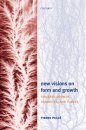 New Visions on Form and Growth