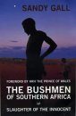 The Bushman of Southern Africa